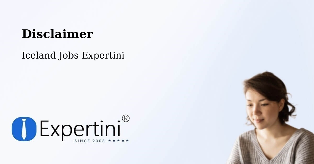 Disclaimer – Akranes - Iceland Jobs Expertini